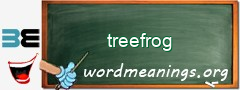 WordMeaning blackboard for treefrog